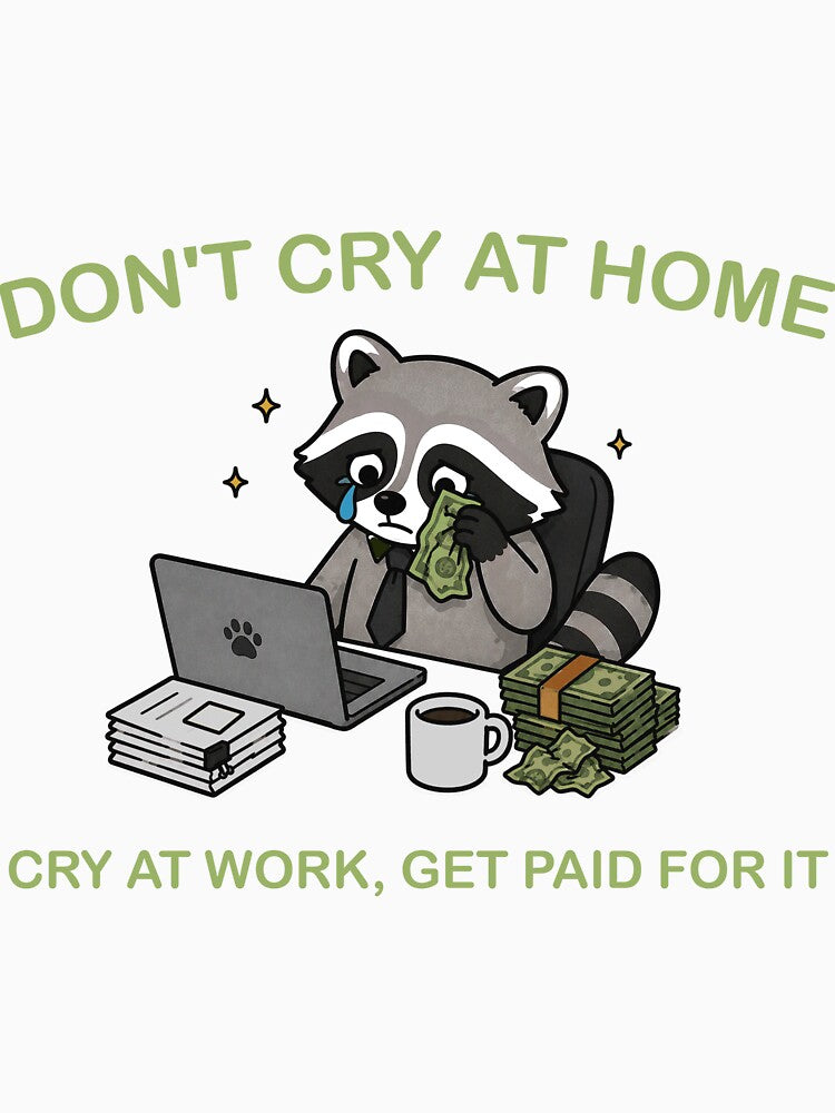 cry at work, get paid for it by BeyondWonders