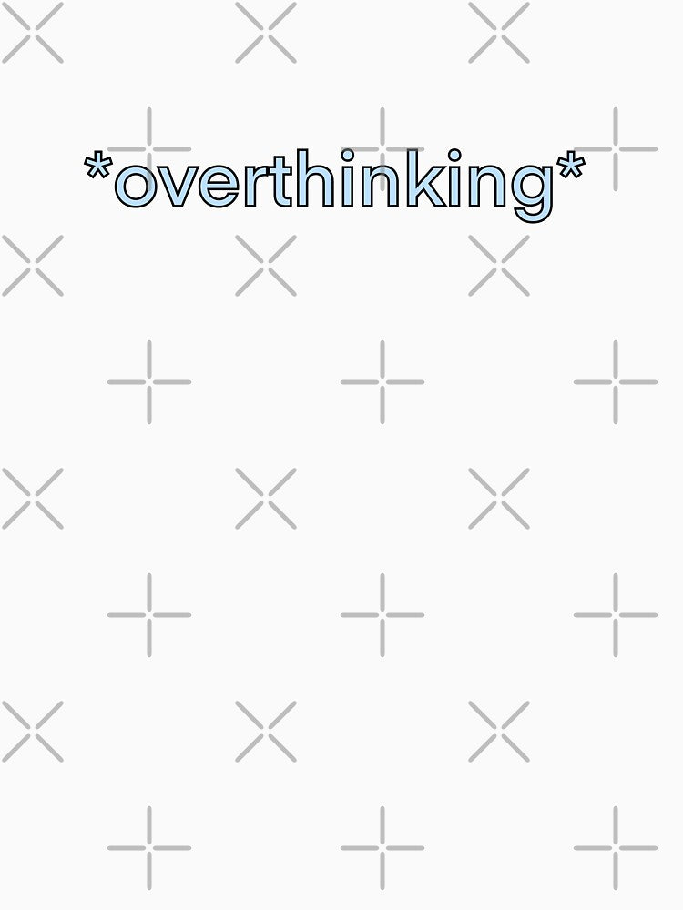 *overthinking* (Blue) by Kiran Hayer