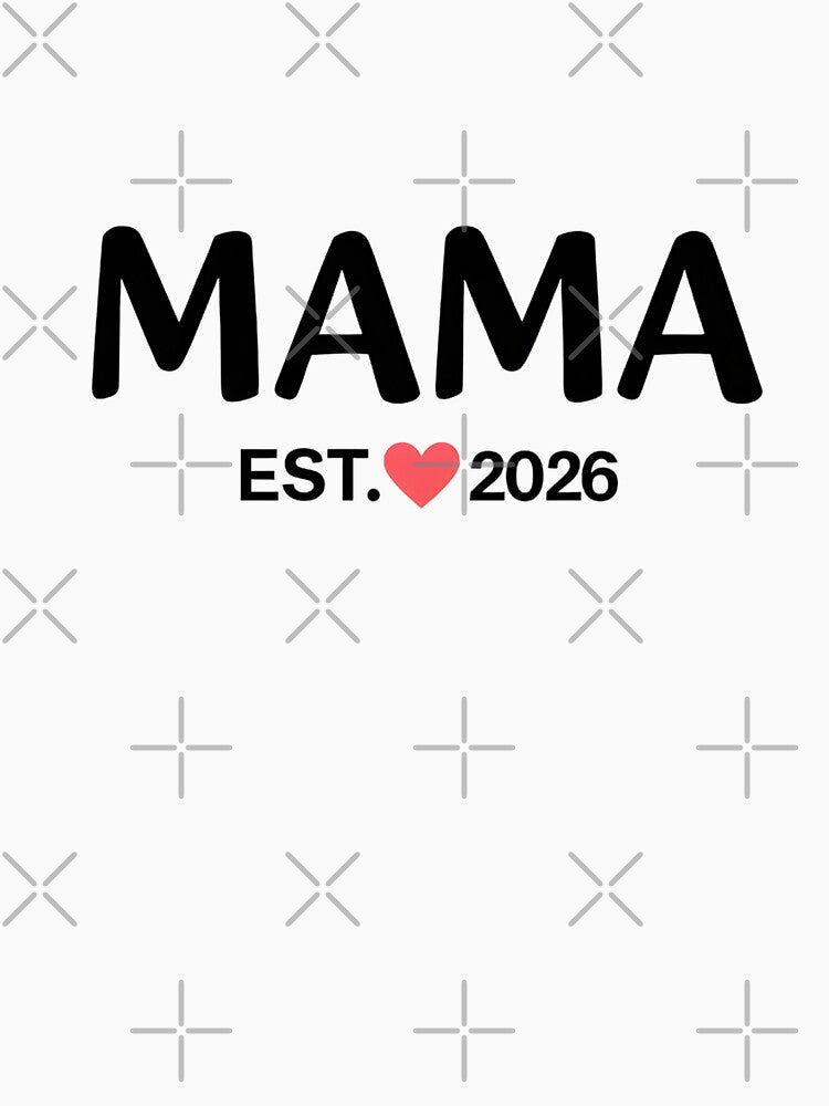 Mama Est 2026 Minimal Shirt – Mother’s Day Modern Mom Tee by relso
