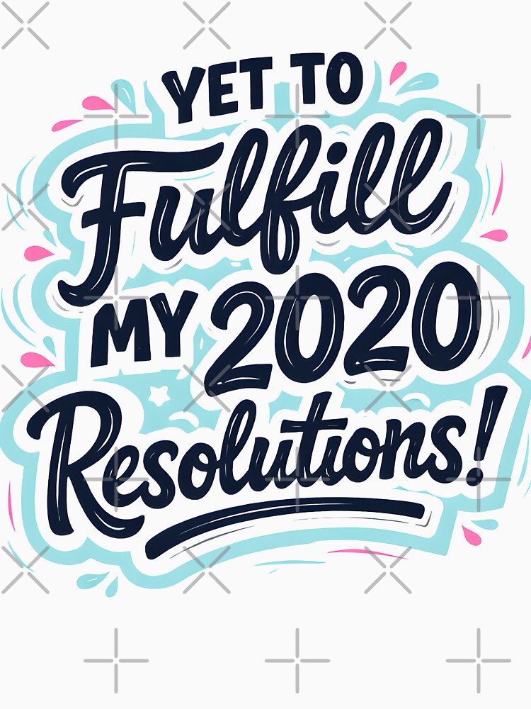 Funny New Year Resolutions Tee for 2026 by ArtzyAyb