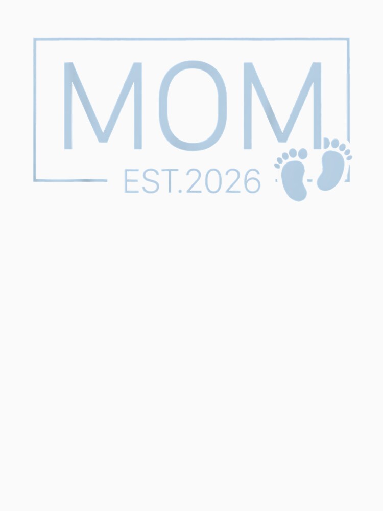 Mom Est 2026 for New Mama Mommy Wife Boy Baby Announcement by Boutkimaewab