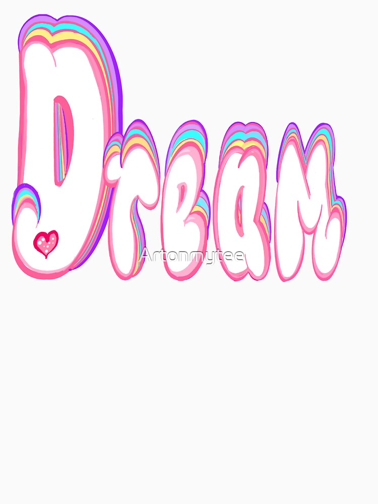 Dream Dreams Dreamer Pastel Bubble Letters Aesthetic by Artonmytee