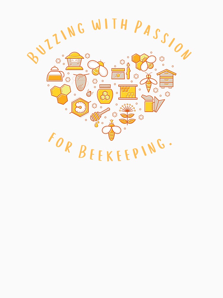 Buzzing With Passion For Beekeeping. by AcesTeeShop