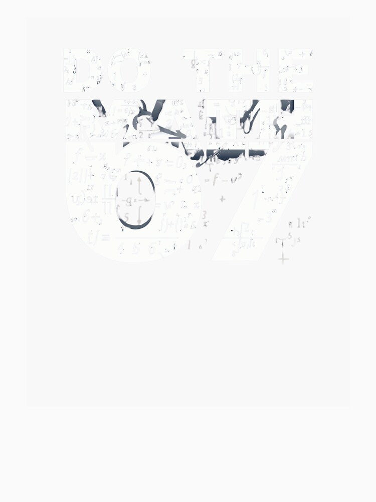Do The Math 67 Equation Funny Valentine Day For Girls Unisex by WeirdlyRare