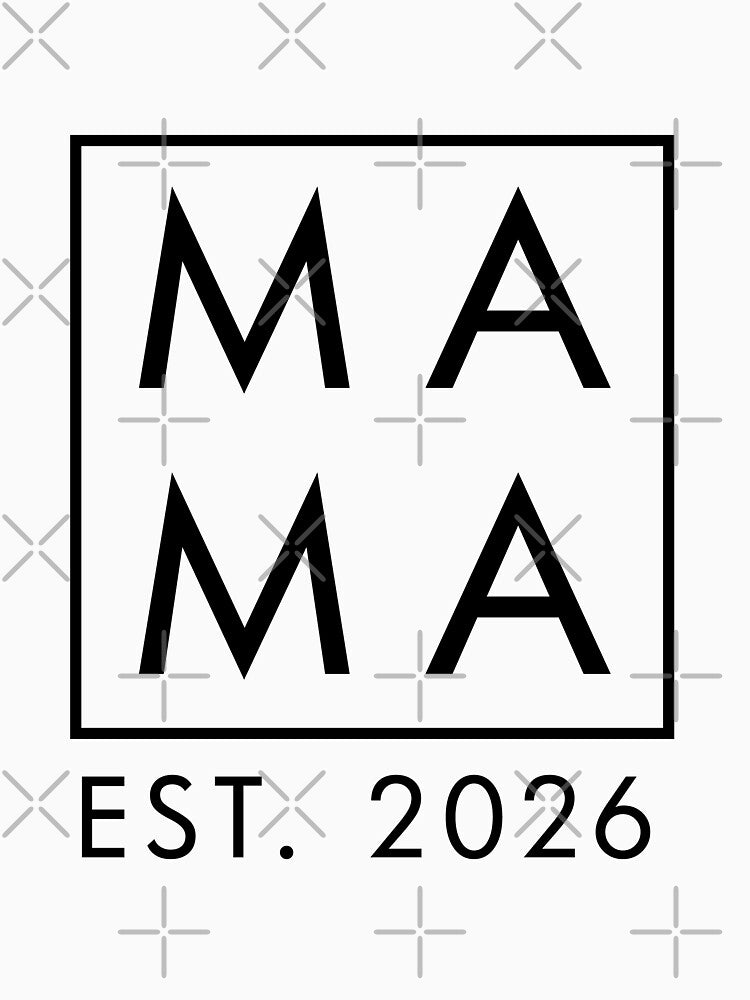 Mama est. 2026 by Lindsey Fletcher
