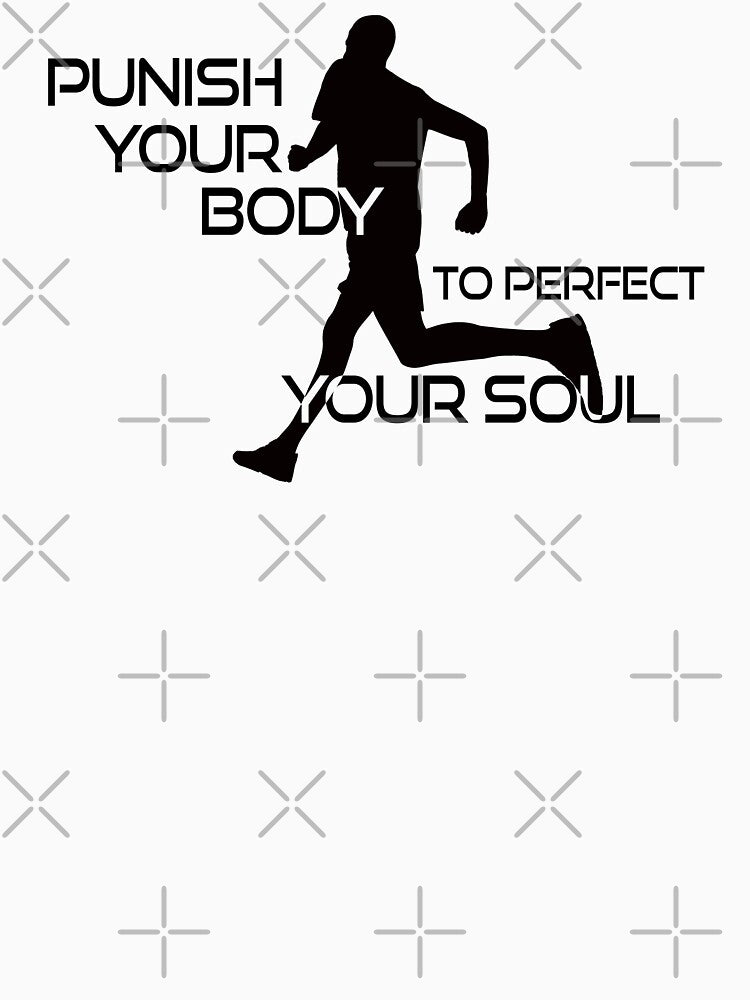 Punish Your Body To Perfect Your Soul Runner by Esskay Designs