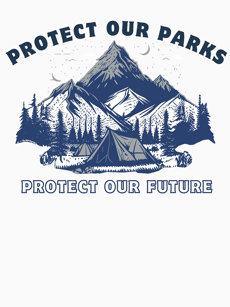 Save Our National Parks Protect Public Lands by Orens POD
