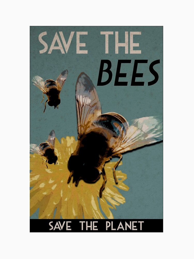 save the bees, save the planet. by alexperfilio