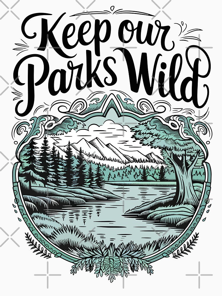 Keep Our Parks Wild – Scenic Vintage Wilderness Illustration by WildlifeInc