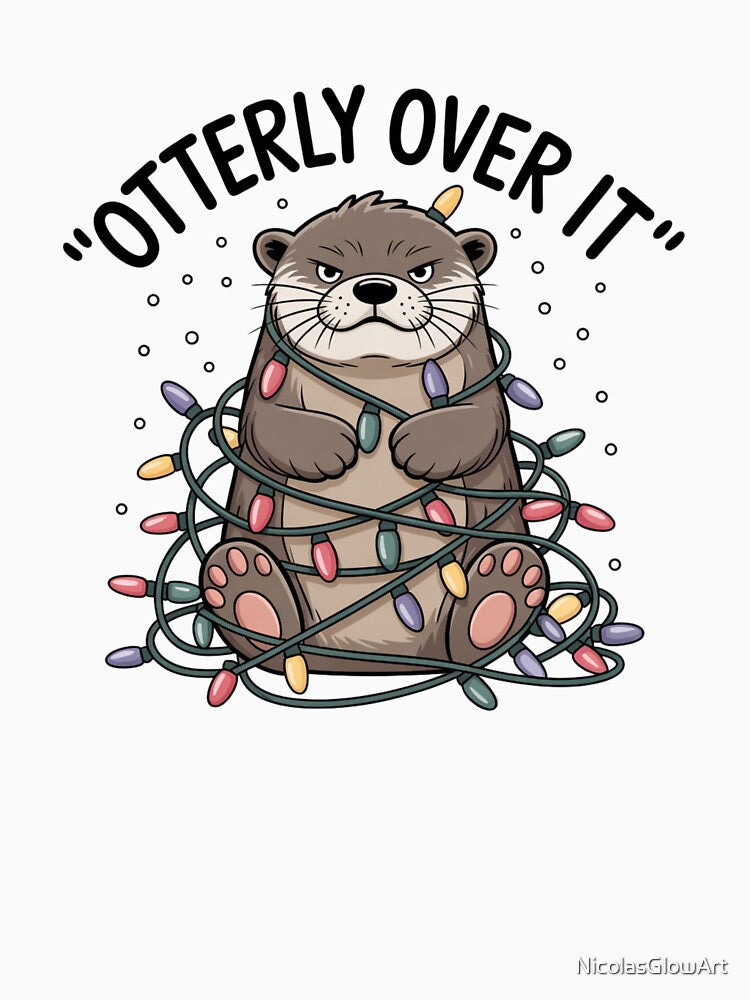 Otterly Over It by NicolasGlowArt