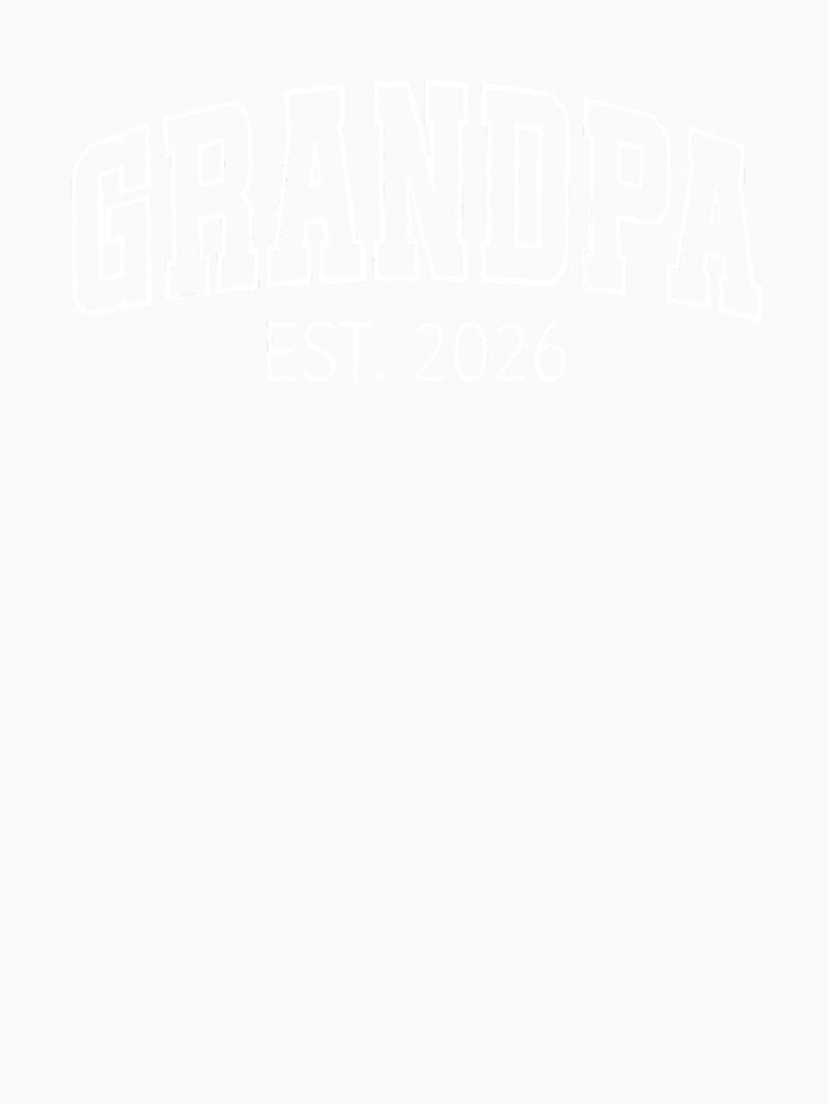 Grandpa Est. 2026 Promoted to Soon to Be Grandfather by Boutkimaewab