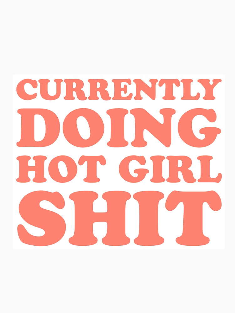 currently doing girl sh*t by AlyssaCCastro
