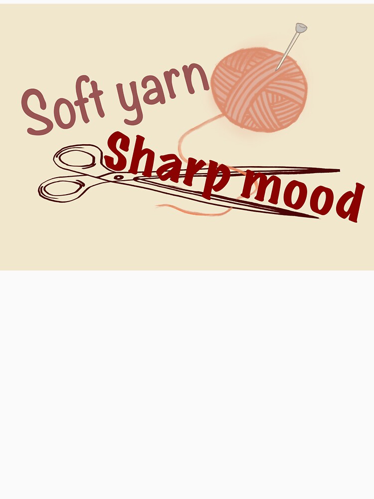 Soft Yarn, Sharp Mood – Knitting with Attitude by ArtyWares
