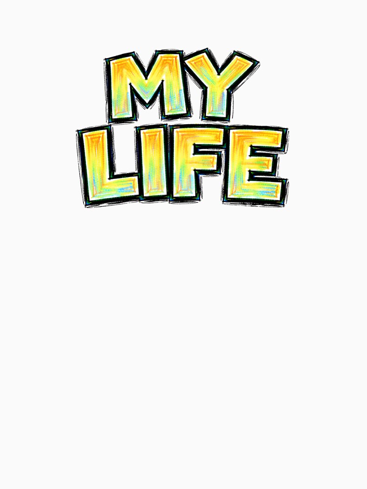 My Life – hand drawn, childlike typography by Mac Sketches