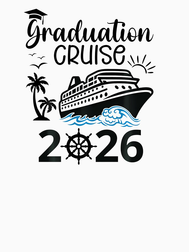 Graduation Cruise 2026 Senior Trip Summer by Le7yaStore
