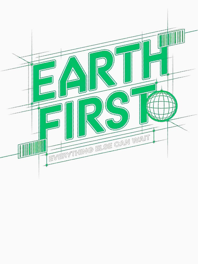 Earth First – Eco Activism Graphic, Sustainable Future Environmental Design by maseno