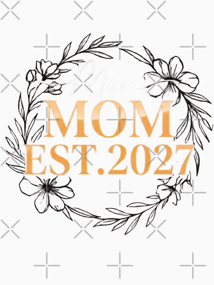 Mom Est. 2027 | Expecting Baby 2027 Pregnancy Announcement Design 2026 by bilal sibgui