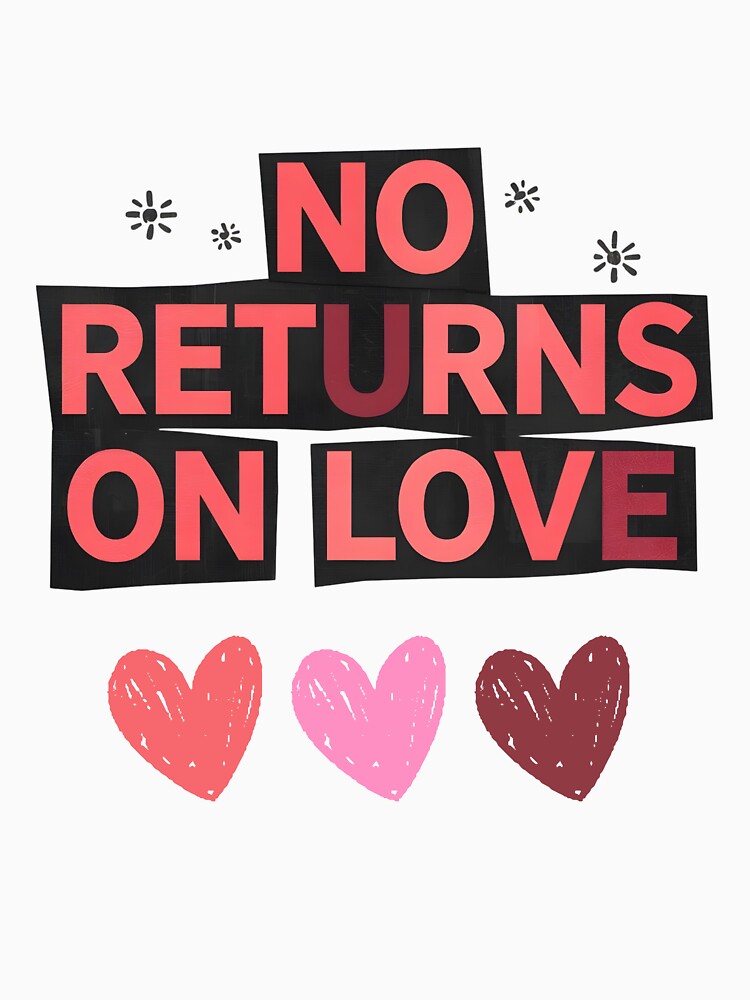 No Returns On Love - Funny Ransom Note Aesthetic Valentine's Day Collage by FestivityFinds