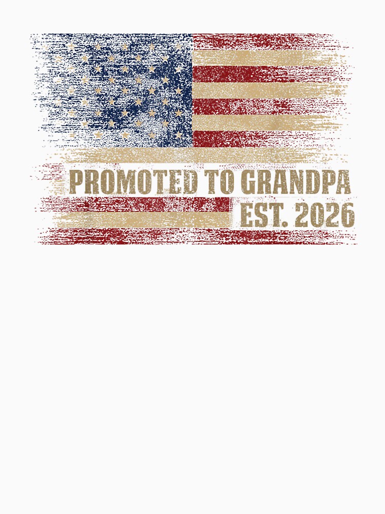 Promoted to Grandpa Est 2026 USA Vintage Flag Fathers Day by Goleon12