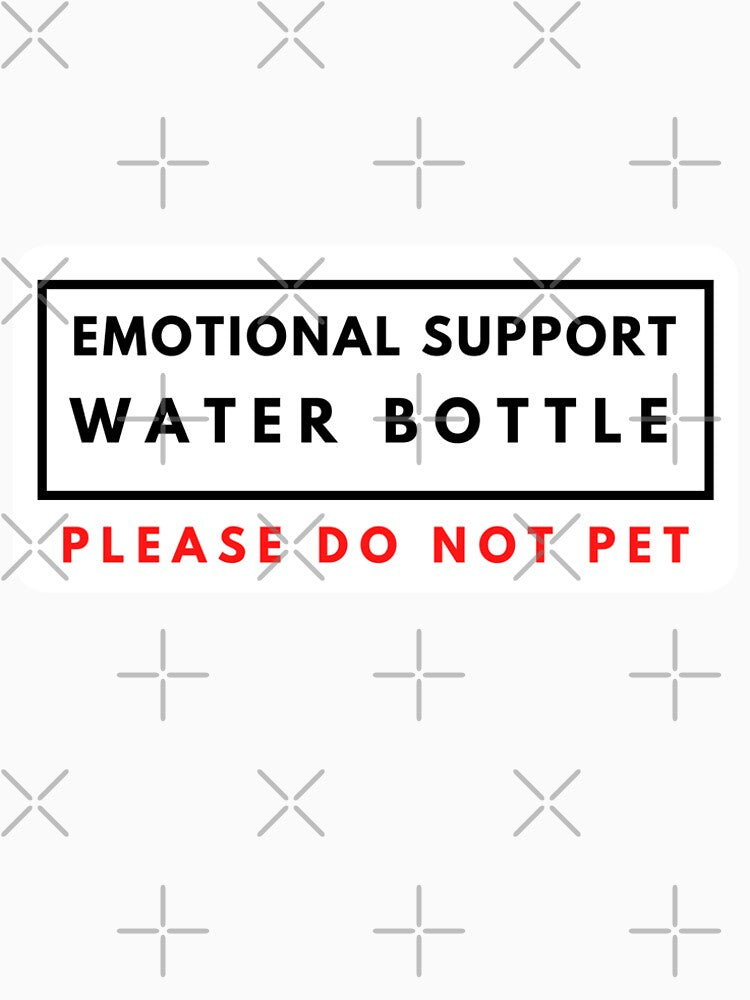 Emotional support water bottle sticker, Funny stickers, funny gifts for millennials, back to school gift for teenage girl by Ssimo30