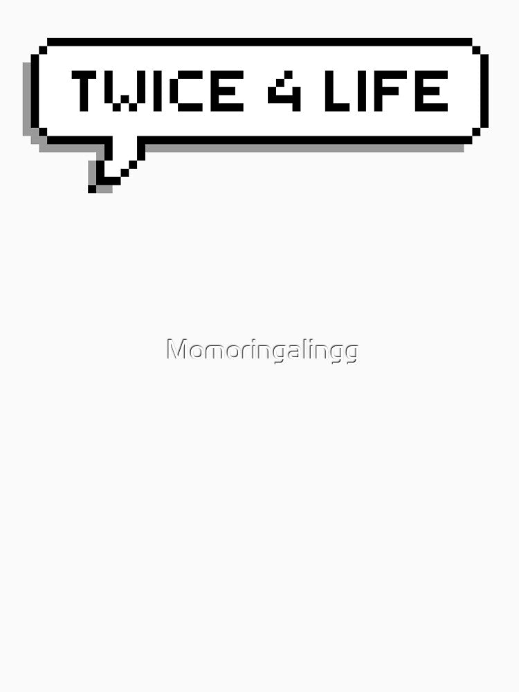 Twice 4 Life pixel speech bubble retro sprite art by Momoringalingg