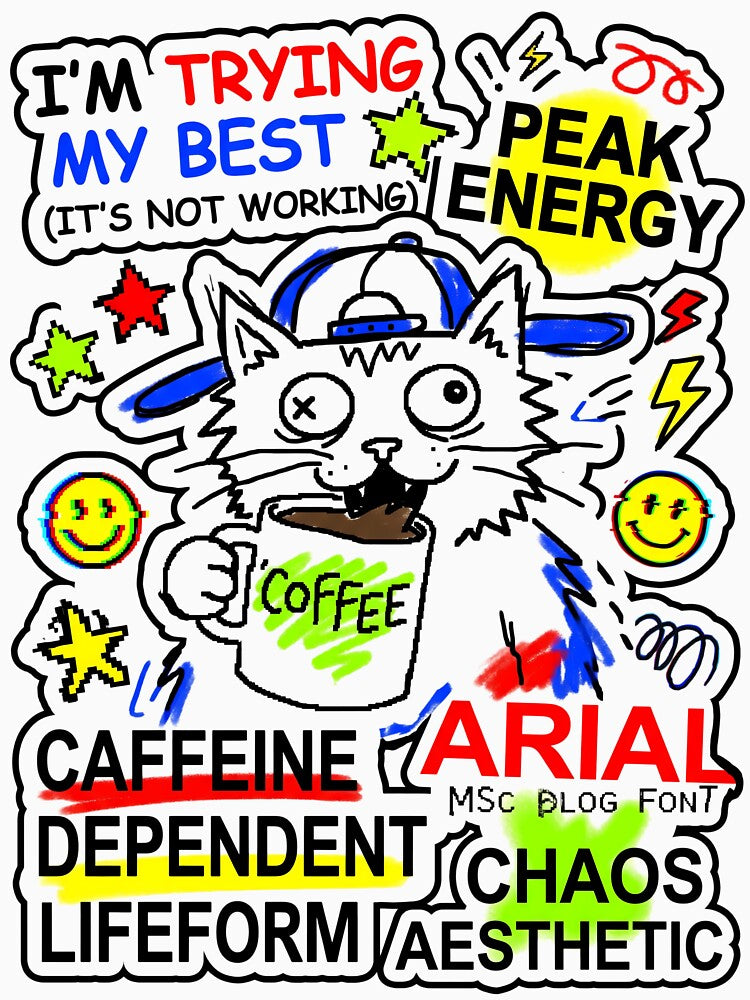 Energy Coffee Cat Chaos Gen Z Aesthetic Meme by ART ATTACK ZONE