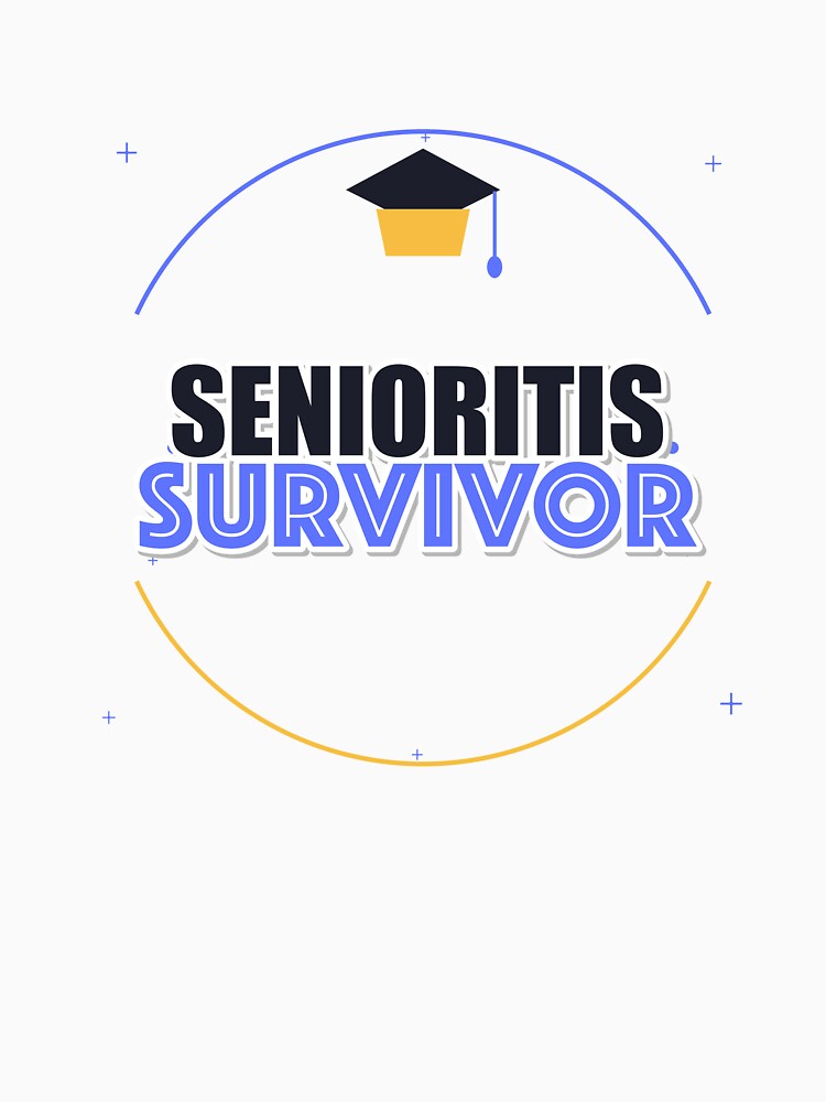 Senioritis Survivor by IllumeInk