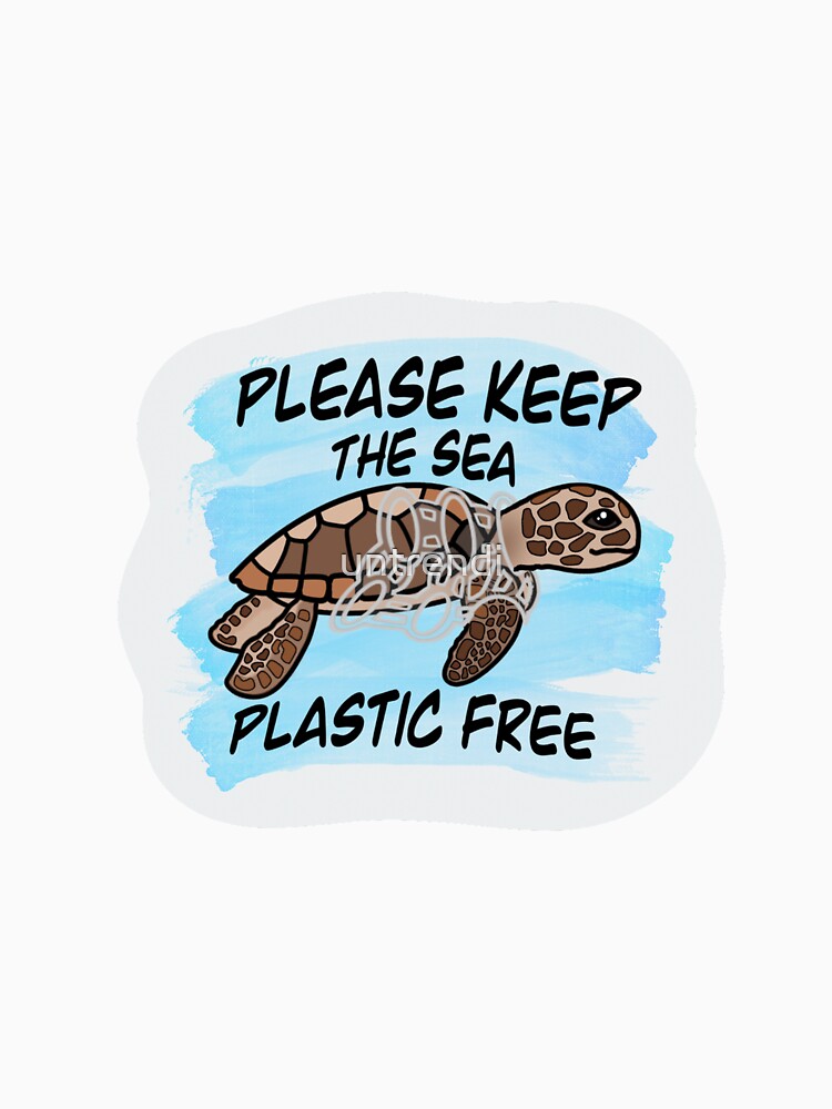 Please Keep the Sea Plastic Free! by untrendi