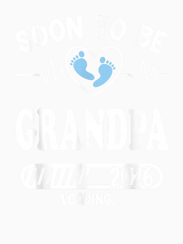 Soon to Be Grandpa 2026 Loading Funny Pregnancy Announcement by Goleon12