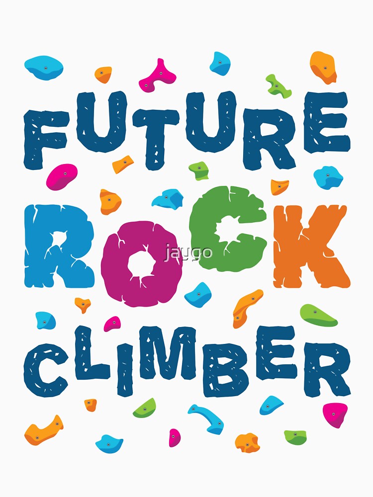 Future Rock Climber by jaygo