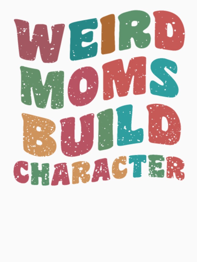 groovy weird moms build character by Magicalpallette