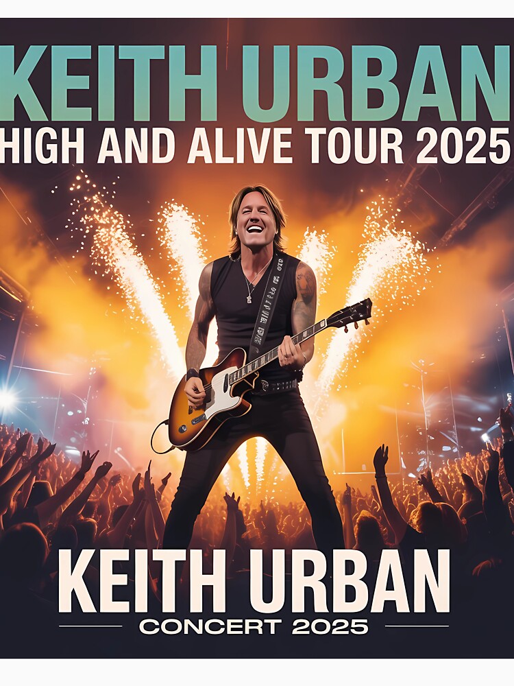 Keith Urban High And Alive Tour 2025 by dortmond
