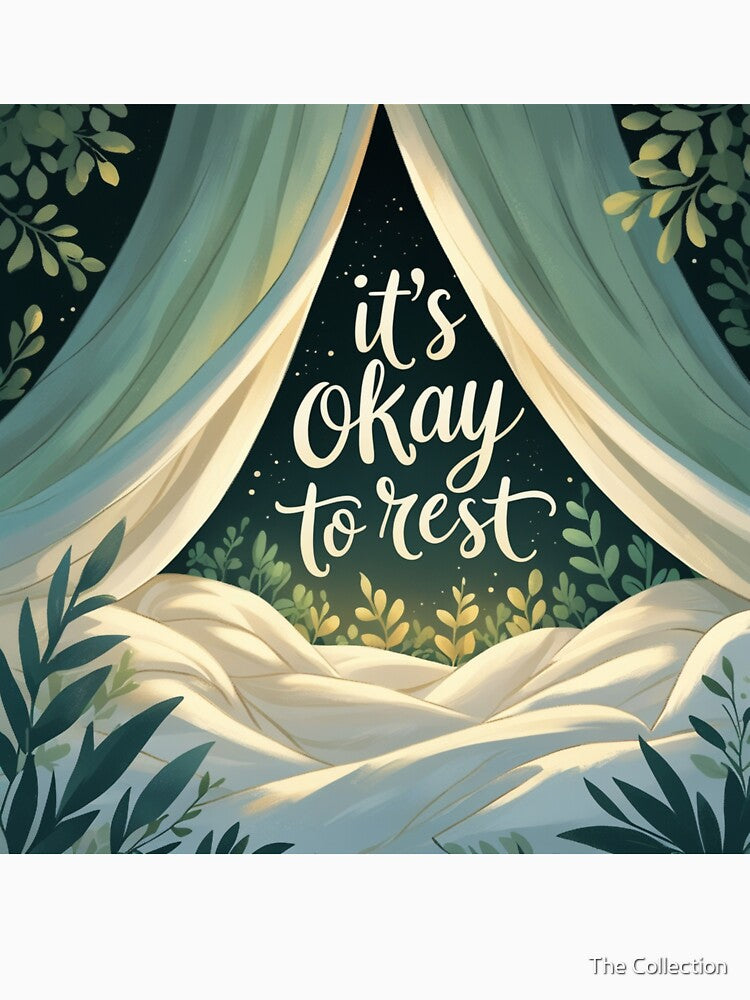 It’s Okay to Rest – Calming Self-Care Art Print by The Collection