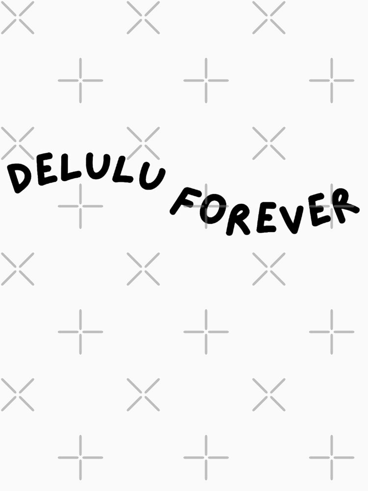 Delulu Forever by Hyunnibear