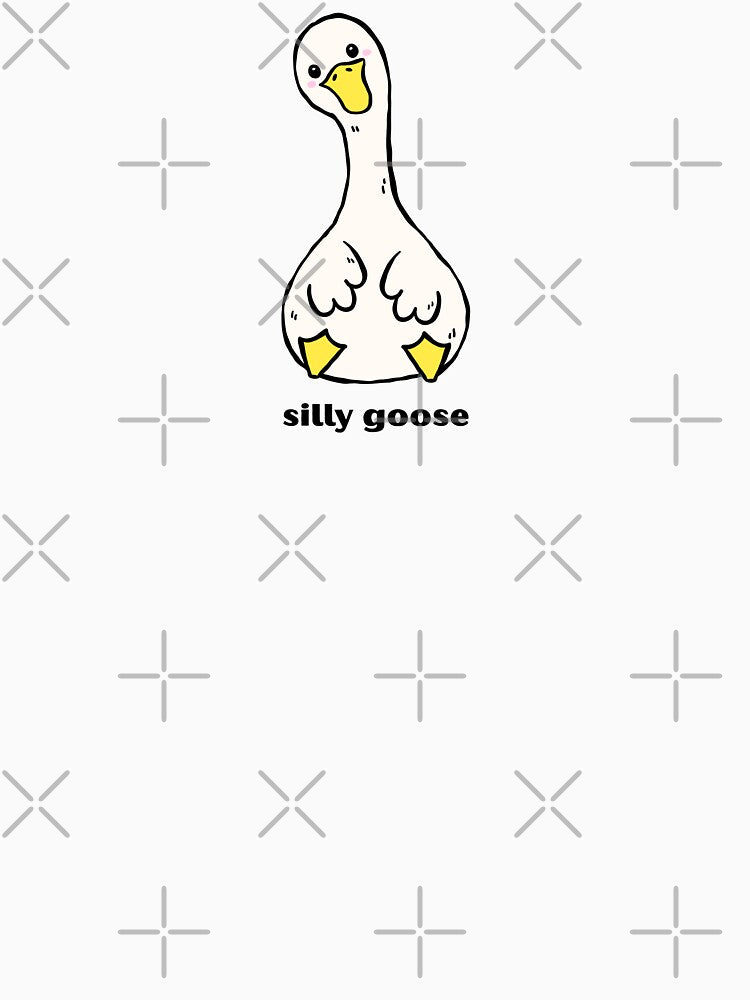 Cutie Pie Silly Goose by A Little Unhinged