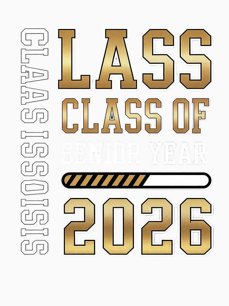 Senior 2026 Graduation Class Of 2026 Senior Year Loading by MyzoToyota
