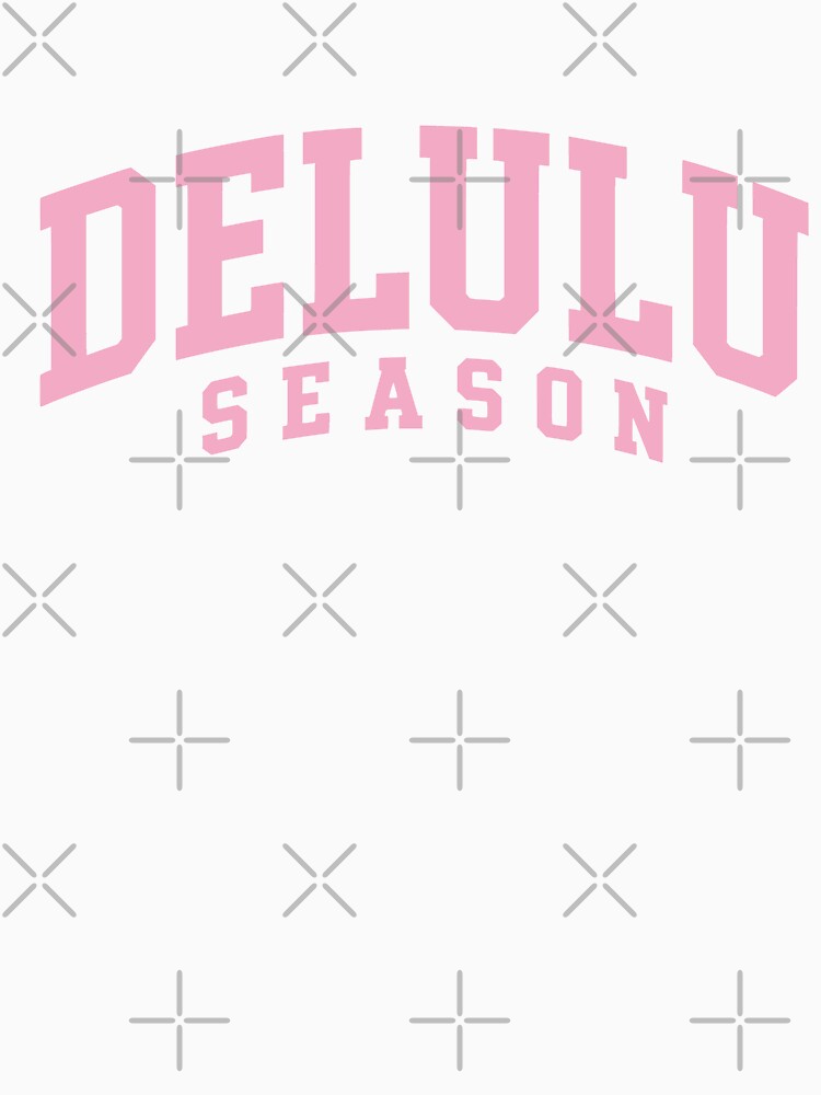 Delulu Season Delulu Is The Solulu Manifesting Funny Slang by JackCurtis1991