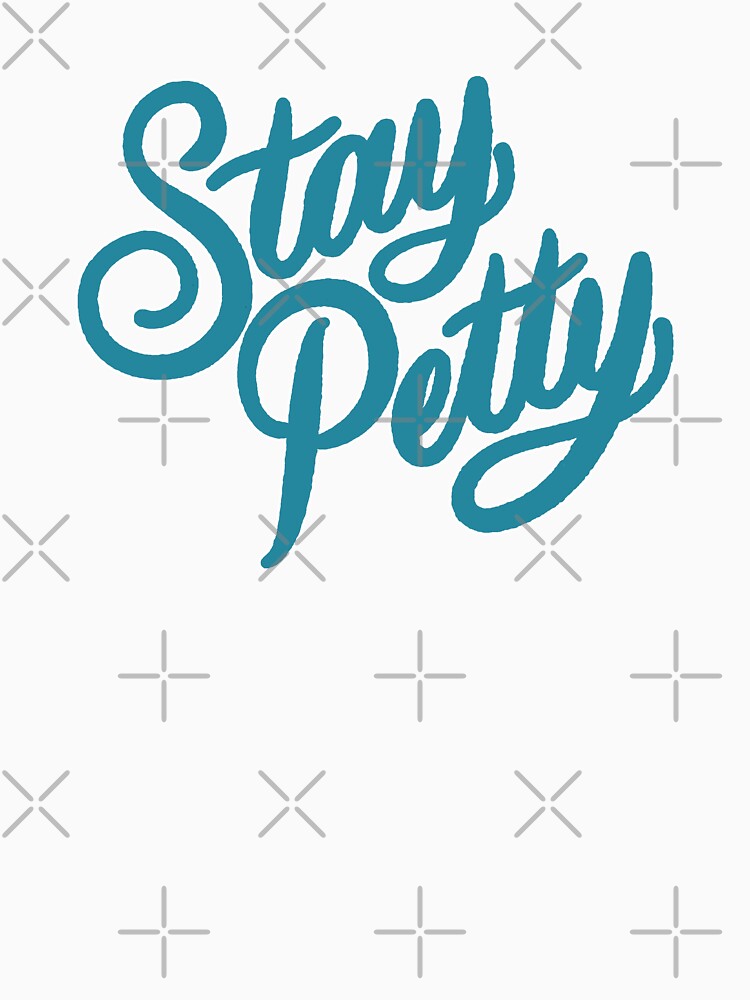 Copy of Stay Petty Sticker by baranskini