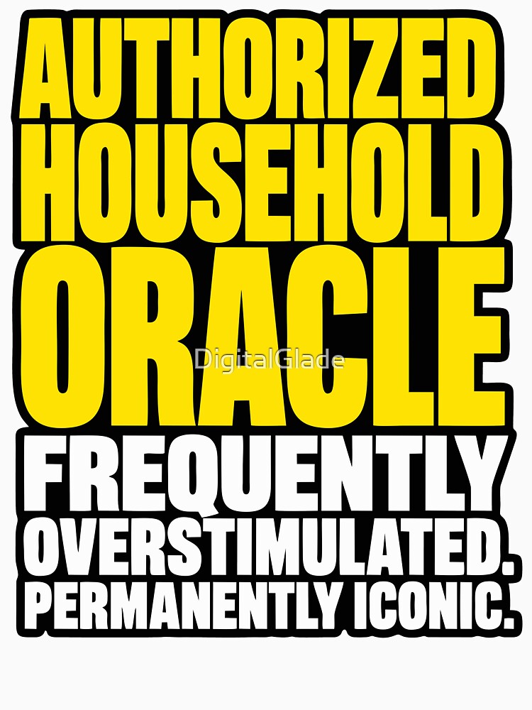 Authorized Household Oracle Iconic Mom by DigitalGlade