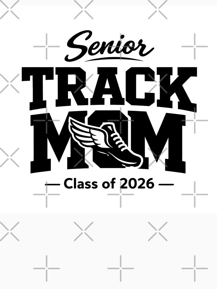 Track Senior 2026 Mom by Lbeck1869