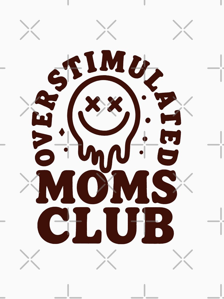 Overstimulated Moms Club Melting Smiley by HBDStudio