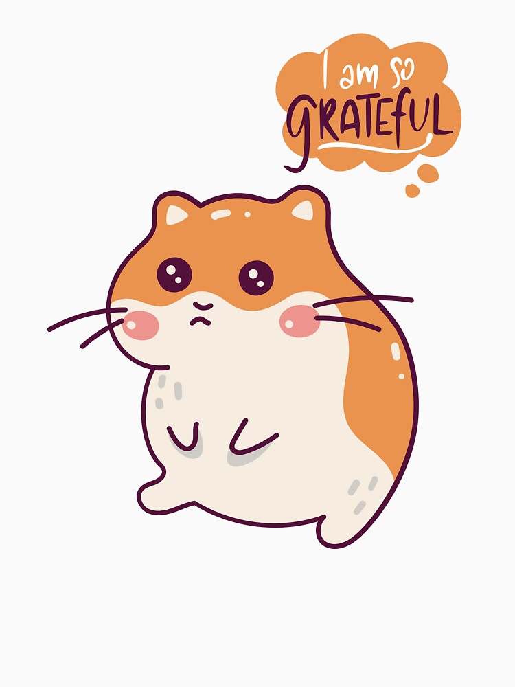 I am so grateful - Sad Hamster by Babinooart
