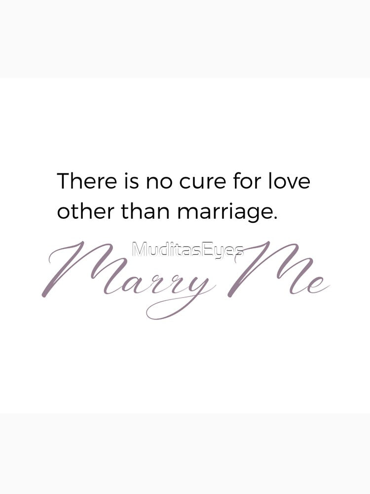 Marry Me "There is no cure for love" Beautiful Wedding Proposal  Sticker by MuditasEyes