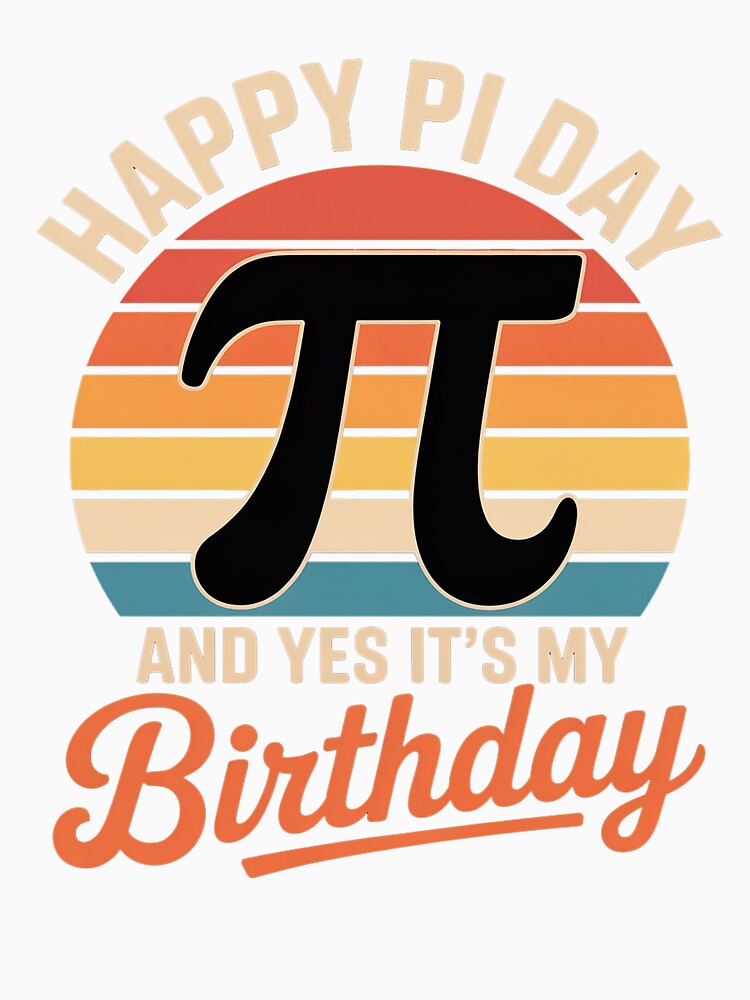 Happy Birthday Girl Boy Tshirt, Math Geek Shirt, Pi Day Kids by SIGORDESIGN
