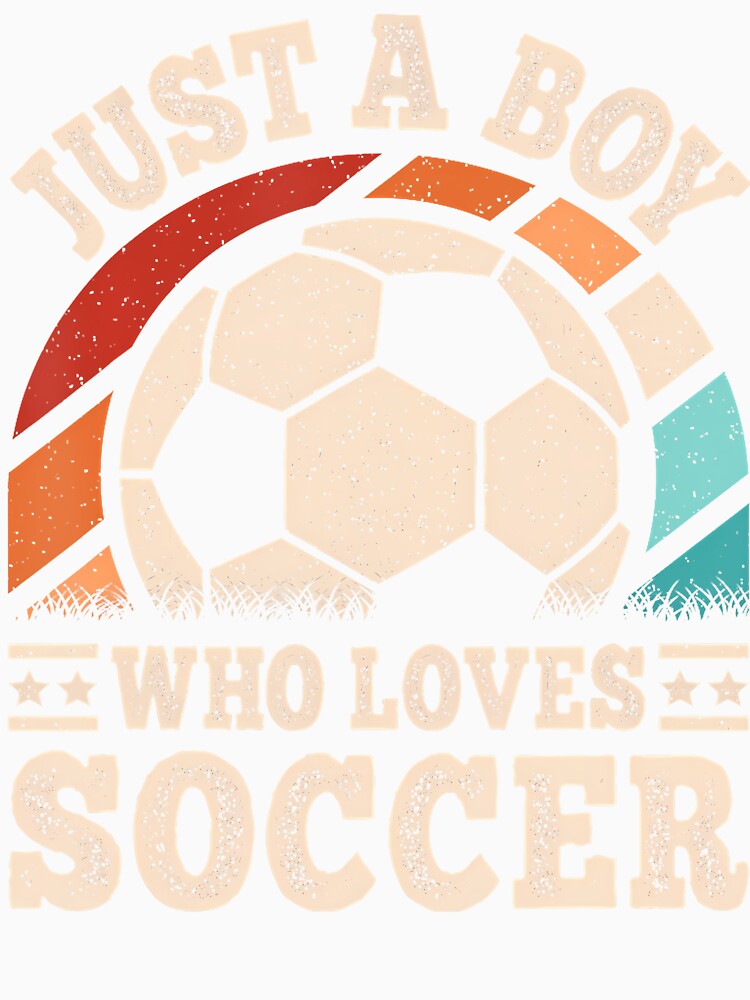 Just A Boy Who Loves Soccer Funny Soccer Player Boys by JanisPenelope