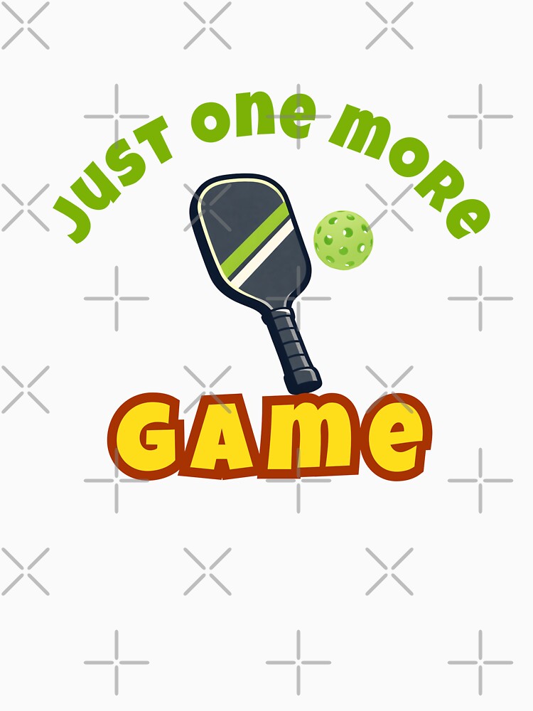 Just One More Pickleball Game Funny Pickleball Lover Shirt by YAKOUT-STUDIO