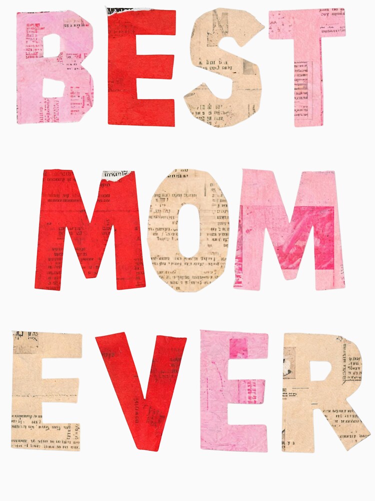 Best Mom Ever Ransom Note Style by EventDrop