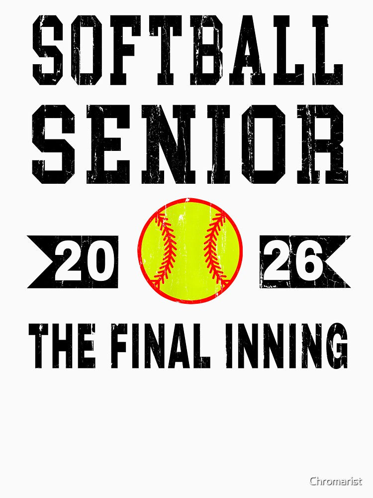 Softball Senior The Final Inning 2026 by Chromarist