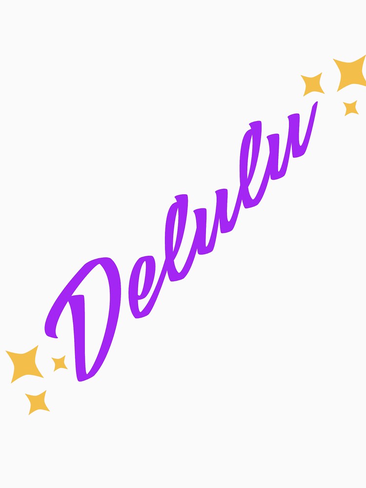 Delulu by MY HAPPY PLACE