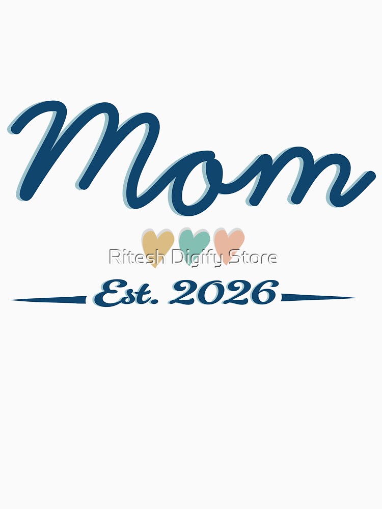 Mom Est 2026 Design - Cute Mommy & Me Matching by Ritesh Digify Store